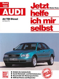 Audi A4 TDI Diesel - ab Februar '95  // Reprint der 1. Auflage 1996