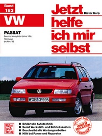VW Passat - Benziner Vierzylinder (ohne  16 V) /TDI Diesel bis Nov.'96 - Reprint der 2. Auflage 1999