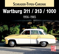 Wartburg 311 / 313 / 1000 - 1956-1965