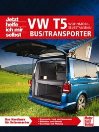 VW T5 Bus/Transporter  - Wohnmobil-Selbstausbau