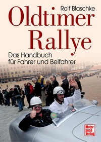 Oldtimer-Rallye - Das Handbuch für Fahrer und Beifahrer