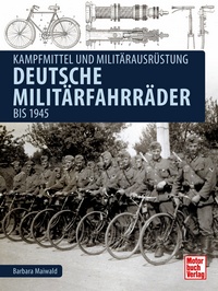 Deutsche Militärfahrräder bis 1945  - Kampfmittel und Militärausrüstung 