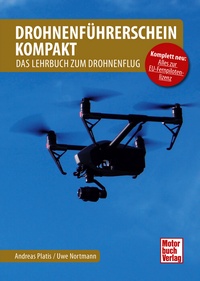 Drohnenführerschein kompakt  - Das Lehrbuch zum Drohnenflug