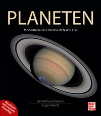 Planeten - Missionen zu exotischen Welten