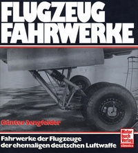 Flugzeugfahrwerke - Fahrwerke der Flugzeuge der ehem. deutschen Luftwaffe