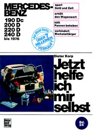 Mercedes-Benz Diesel 180 Dc/190D/200D/220D bis 1976