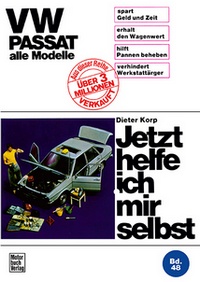 VW Passat alle Modelle - Reprint der 4. Auflage 1976