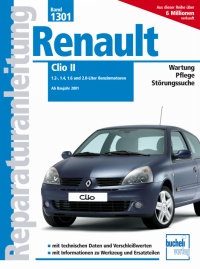 Renault Clio II - 1.2, 1.4, 1.6 und 2.0-Liter Benzinmotoren ab Baujahr 2001