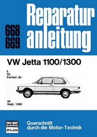 VW Jetta 1100/1300  ab September 1980 - L/GL/Formel E  //  Reprint der 4. Auflage 1983