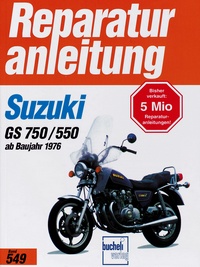 Suzuki GS 750 / GS 550 (4 Zylinder ab 1976 - GS 750 B, GS 750 DB, GS 550 B