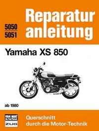Yamaha XS 850   ab  1980 - Reprint der 4. Auflage 1984
