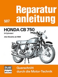 Honda CB 750 - 4 Zylinder,alleModelle ab1969  //  Reprint der 1. Auflage 1977