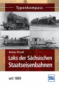 Loks der Sächsischen Staatseisenbahnen - seit 1869